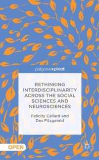 Rethinking Interdisciplinarity across the Social Sciences and Neurosciences