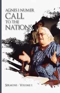 Agnes I. Numer - A Call to The Nations