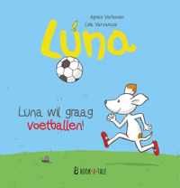 Luna  -   Luna wil graag voetballen!
