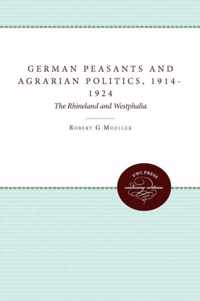 German Peasants and Agrarian Politics, 1914-1924