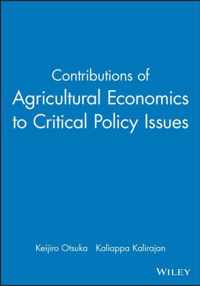 Contributions of Agricultural Economics to Critical Policy Issues