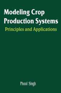 Modeling Crop Production Systems