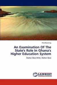 An Examination Of The State's Role In Ghana's Higher Education System