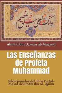 Las Ensenanzas de Profeta Muhammad