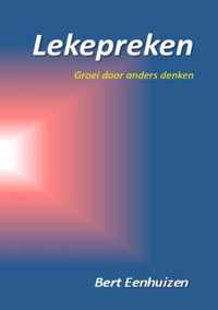 Lekepreken - Bert Eenhuizen - Paperback (9789403642864)