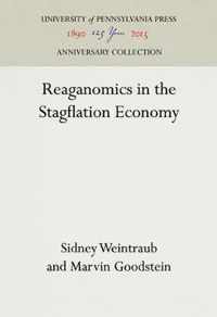 Reaganomics in the Stagflation Economy