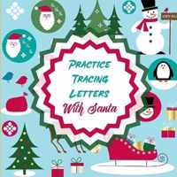 Practice Tracing Letters With Santa
