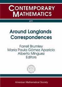 Around Langlands Correspondences