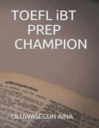 TOEFL iBT PREP CHAMPION