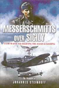 Messerschmitts Over Sicily
