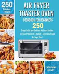 Air Fryer Toaster Oven Cookbook for Beginners