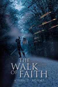 The Walk of Faith