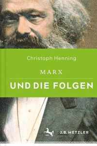 Marx und die Folgen