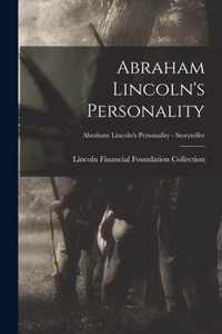 Abraham Lincoln's Personality; Abraham Lincoln's Personality - Storyteller