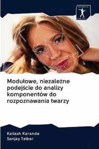 Modulowe, niezalene podejcie do analizy komponentow do rozpoznawania twarzy