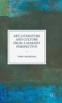 Art, Literature and Culture from a Marxist Perspective