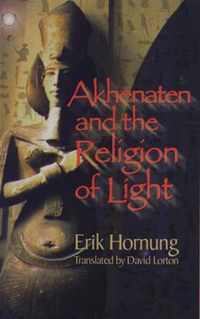 Akhenaten and the Religion of Light