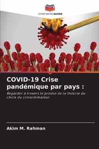 COVID-19 Crise pandemique par pays