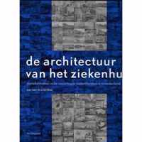 Architectuur In Het Ziekenhuis