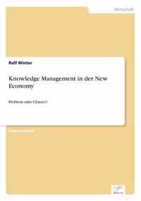 Knowledge Management in der New Economy