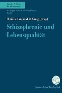 Schizophrenie Und Lebensqualitat