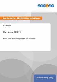 Der neue IFRS 9: Inhalt, erste Anwendungsfragen und Probleme