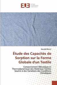 Etude des Capacites de Sorption sur la Forme Globale d'un Textile