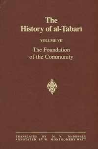 The History of Al-Tabari Vol. 7: The Foundation of the Community: Muhammad at Al-Madina A.D. 622-626/Hijrah-4 A.H.