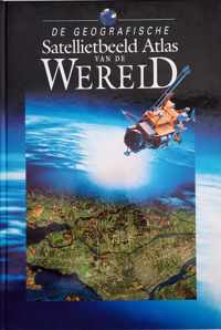 De Geografische Satellietbeeld Atlas van de Wereld - 1996 - boek