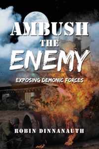 Ambush the Enemy