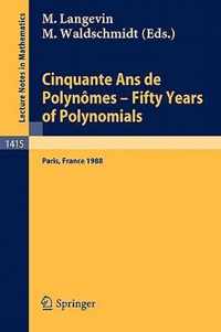 Cinquante Ans De Polynomes