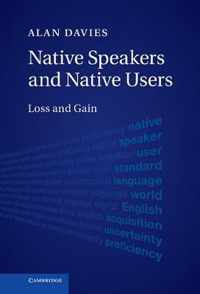 Native Speakers and Native Users