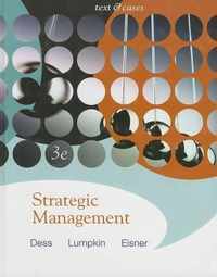 Strategic Management: Text and Cases