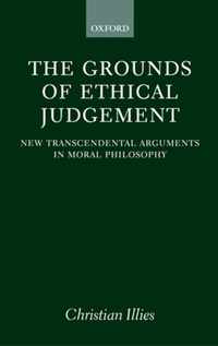 The Grounds of Ethical Judgement