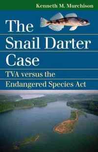 The Snail Darter Case