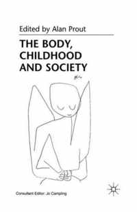 The Body, Childhood and Society