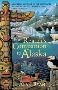 The Reader's Companion to Alaska