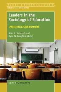 Leaders in the Sociology of Education