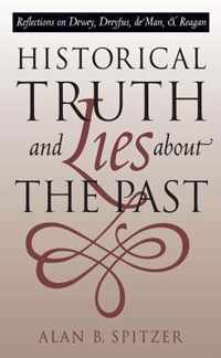 Historical Truth and Lies about the Past