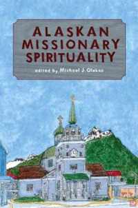 Alaskan Missionary Spirituality