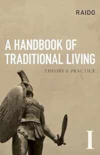 A Handbook of Traditional Living