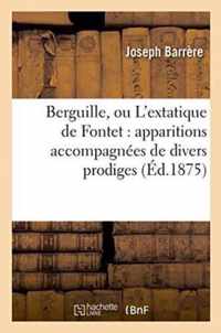 Berguille, Ou l'Extatique de Fontet