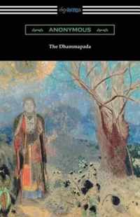 The Dhammapada (Translated by Albert J. Edmunds)