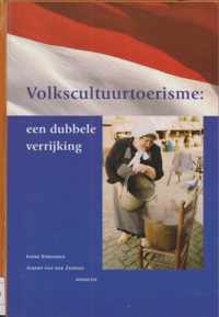 Volkscultuurtoerisme: een dubbele verrijking