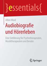 Audiobiografie und Hörerleben