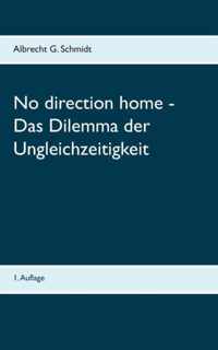 No direction home - Das Dilemma der Ungleichzeitigkeit