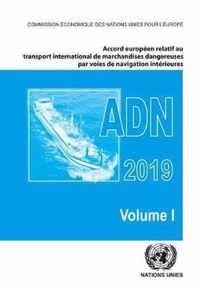 Accord europeen relatif au transport international des marchandises dangereuses par voies de navigation interieures (ADN 2019) En vigueur le 1er janvier 2019