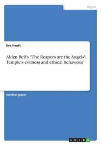 Alden Bell's "The Reapers are the Angels". Temple's evilness and ethical behaviour