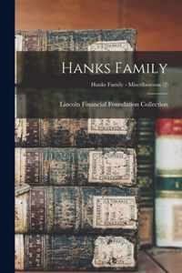 Hanks Family; Hanks Family - Miscellaneous (2)