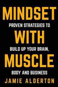 Mindset With Muscle